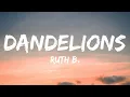 Download Lagu Ruth B. - Dandelions (Lyrics)