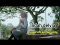 Download Lagu Indah delvia - saarah satujuan (lagu minang)