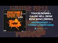 Hd4president, 2 Chainz \u0026 Fredo Bang - Touch Down 2 Cause Hell (Bow Bow Bow) (Remix) (AUDIO)
