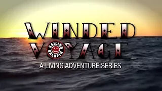Winded Voyage 2 | Episode 38 | A Five Day Crossing