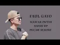 Download Lagu Faul Gayo - Pecah Seribu (mush up ) Mawar putih | official Lirik video