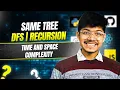 100 Same Tree Tree DFS Recursion Understanding Time Space Complexity