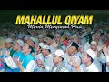 Download Lagu MAHALLUL QIYAM MERDU MENYENTUH HATI - MAULID AL BARZANJI.