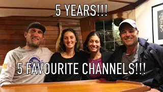 Life is Like Sailing – 5 Years!!!   5 Favourite Cruising / Liveaboard Channels!!!