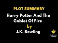 Download Lagu Harry Potter And The Goblet Of Fire By J K Rowling Summary - Goblet Of Fire...