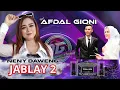 Download Lagu Jablay 2 / NENY DAWENG /NEW AFDAL GIONI LIVE BABAKAN  16 JUNI 2026@Afdalgioniofficial24