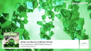Download Armin van Buuren \u0026 Markus Schulz - The Expedition (ASOT 600 Anthem) (Andrew Rayel Remix) MP3