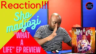 reaction sho madjozi what a life ep review dyisa squad di hawks ni langha wihi shahumba 