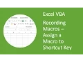 Excel VBA - How to Assign a Macro to Shortcut Key