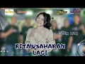 Download Lagu KITA USAHAKAN LAGI - ESTER LITA Ft HAIDAR MUSIC 