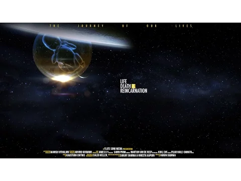 Life, Death & Reincarnation | Documentary Series | Official Trailer #1|HD