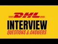 DHL Interview Questions and Answers for 2026