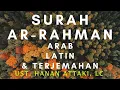Download Lagu Ar Rahman Hanan Attaki Latin, Arab, Terjamahan | Lengkap Ayat 1-78