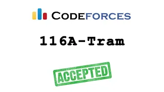 Codeforces 116A-Tram solution Bangla Cpp language