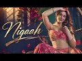 Nigaah | Pragati Nagpal | Showkidd | Diljan