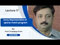 17 Program of sparse matrix representation Array Data structure using C