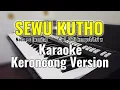 Download Lagu SEWU KUTO - Karaoke versi keroncong | Nada wanita