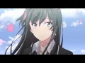 Yahari Ore no Seishun Love Come wa Machigatteiru - Opening 2