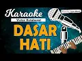 Download Lagu Karaoke DASAR HATI - Victor Hutabarat #Cipt.Cevin Syahailatua // Music By Lanno Mbauth