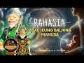 Download Lagu NGAJI MARIFAT ASAL USULNA MANUSA - RAHASIA ASAL JEUNG BALIKNA MANUSA | Wayang Golek Asep Sunandar S