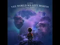 The World We Left Behind (feat. KARRA) - KSHMR