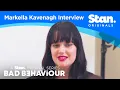 Markella Kavenagh Interview Bad Behaviour A Stan Original Series