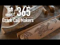 NWTF 365 OZARK CALL MAKERS