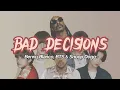 Bad Decisions - Benny Blanco, BTS & Snoop Dogg [Lirik Indonesia]
