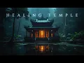 Lagu Secret Healing Temple - Clear All Negative Energy - Ethereal Meditative Ambient Music