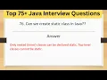 Top 75 Tricky Java Interview Questions - Can we create static class in Java