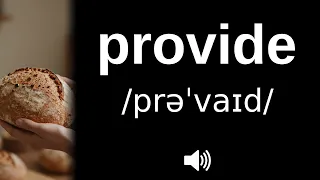 How to pronounce provide CORRECTLY