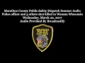 Download Lagu Marathon County Dispatch Scanner Audio Police officer and 3 others shot killed in Wausau Wisconsin