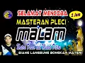 Lagu MASTERAN PLECI MALAM HARI TERBARU dengan Suara Jernih, Membuat Pleci Cepat Buka Paruh dan gacor
