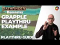 Grapple Example Playthru Disable Opponents with the Grapple Action in Pathfinder 2E