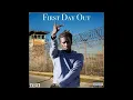 Young Thug - First Day Out (Audio)