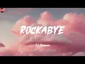 Download Lagu Rockabye (feat. Sean Paul \u0026 Anne-Marie) - Clean Bandit (Lyrics) Ed Sheeran, Shawn Mendes, Justin Bi