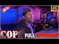 Download Lagu [NEW] COPS Reloaded 2025 - COPS Las Vegas: Cops S37E29 🚔 Cops 2025 Full Seasons Full Episodes 2025