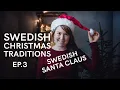 Download Lagu OUR SWEDISH SANTA CLAUS | SCARY TO JOLLY | MY SWEDISH CHRISTMAS CALENDAR #3