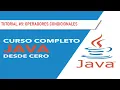 Curso JAVA para PRINCIPIANTES - OPERADORES CONDICIONALES