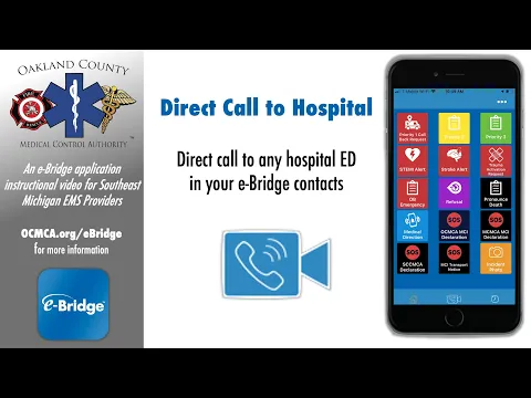 Download MP3 Direct Call to Hospital - an e-Bridge how to video for OCMCA EMS providers