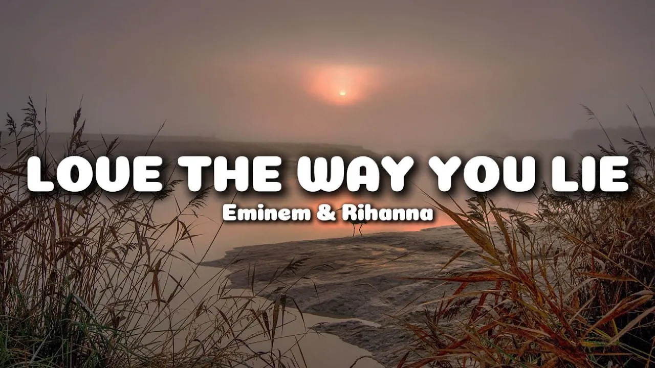 Eminem - Love The Way You Lie (Lyrics) ft. Rihanna