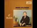 Sabroso Guaguanco - EDDIE PALMIERI.