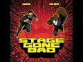 Stage Gone Bad - Kes & Iwer George