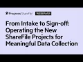How to Operate New ShareFile Projects for Meaningful Data Collection