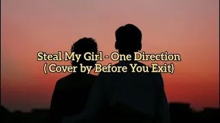 Download Steal My Girl - One Direction (Cover by Before you Exit) MP3