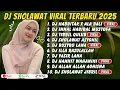 Lagu DJ SHOLAWAT FULL ALBUM TERBARU 2025 FULL BASS - SHOLAWAT PENARIK REZEKI TERPOPULER VIRAL TIKTOK