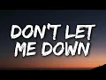 Lagu The Chainsmokers - Don't Let Me Down (Lyrics) ft. Daya