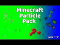Minecraft Particle Green Screen Pack critical exp sprint more