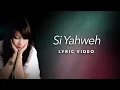 Lagu Mac Canoza - Si Yahweh (Lyric Video)