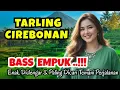 Lagu TENGDUNG BIKIN MERINDING ‼️TARLING CIREBONAN TERPOPULER 2026 PALING ADEM BASS EMPUK
